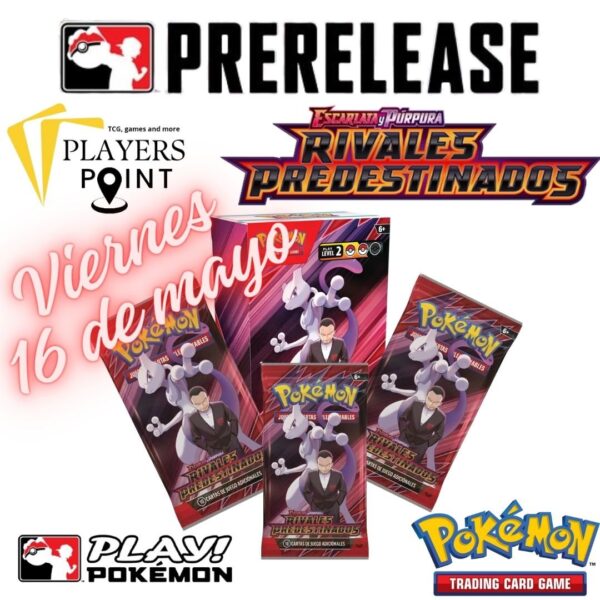 Pre-lanzamiento Rivales Predestinados Viernes 16 de mayo 23:30 (nocturno)